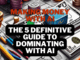 Making Money with AI - The 5 Definitive Guide to Dominating with AI